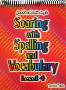 Soaring with Spelling and Vocabulary Level 4